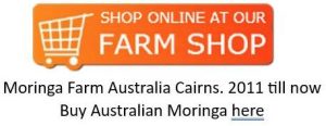Buy Australian Grown, Made Moringa here. 2011 untill NOW !www.moringashop.com.au